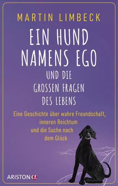 Ein Hund namens Ego und die großen Fragen des Lebens</a>