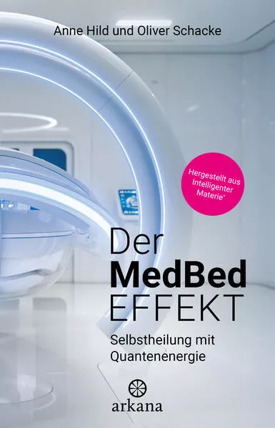 Der MedBed-Effekt</a>