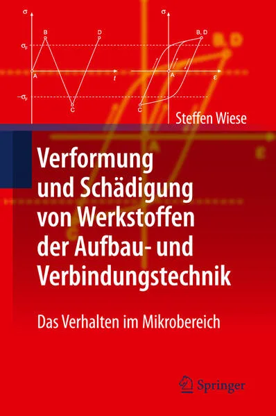 Cover: Verformung und Schädigung von Werkstoffen der Aufbau- und Verbindungstechnik