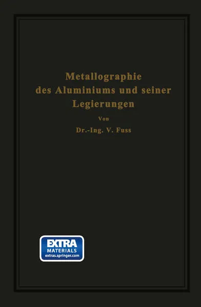 Cover: Metallographie des Aluminiums und seiner Legierungen