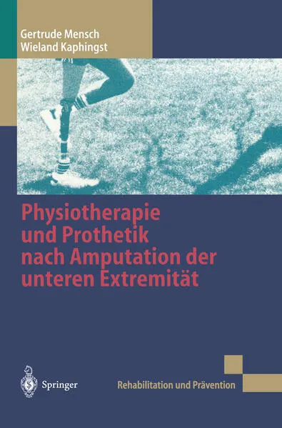 Cover: Physiotherapie und Prothetik nach Amputation der unteren Extremität