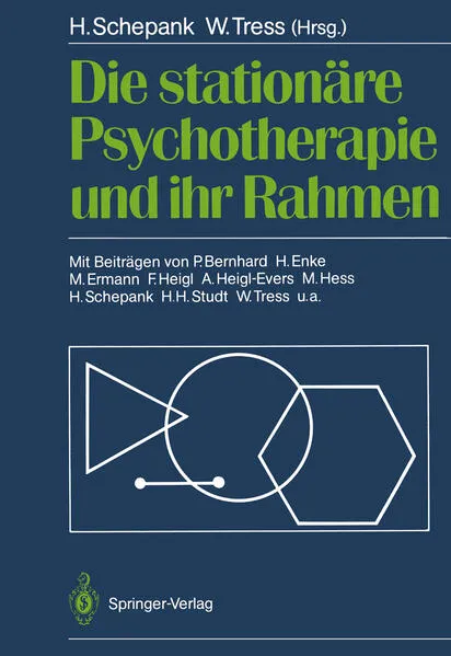 Cover: Die stationäre Psychotherapie und ihr Rahmen