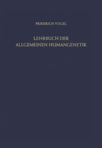 Lehrbuch der Allgemeinen Humangenetik