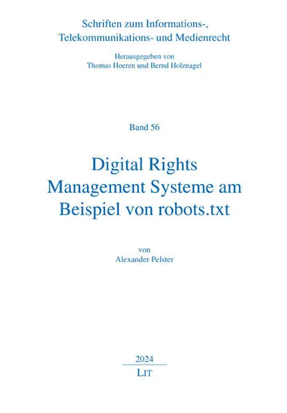 Digital Rights Management Systeme am Beispiel von robots.txt