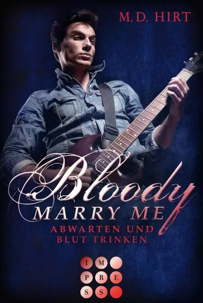 Bloody Marry Me 5: Abwarten und Blut trinken</a>