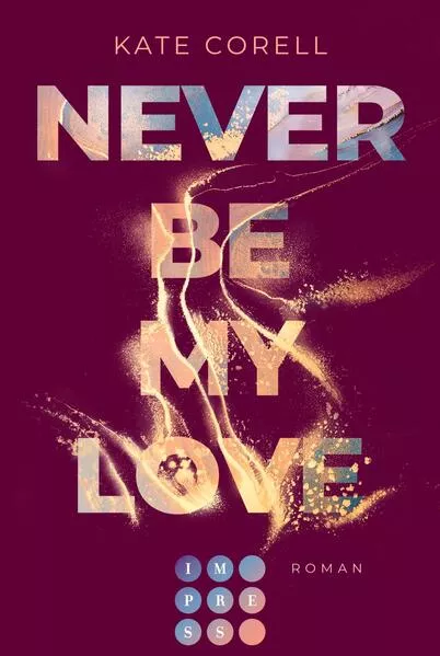 Cover: Never Be My Love (Never Be 3)
