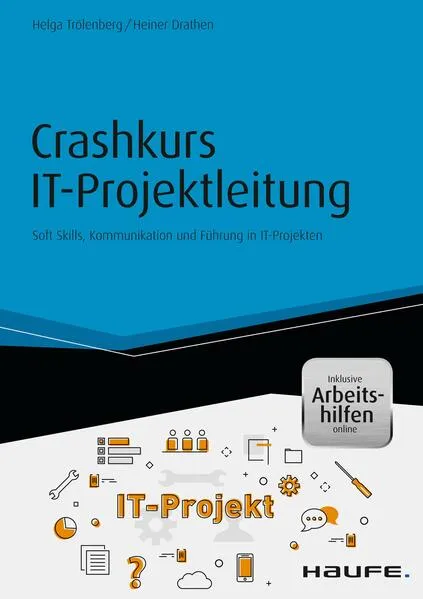 Cover: Crashkurs IT-Projektleitung - inkl. Arbeitshilfen online