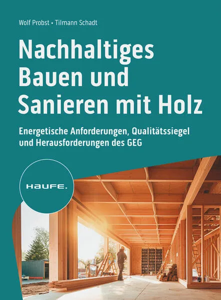 Cover: Nachhaltiges Bauen und Sanieren mit Holz