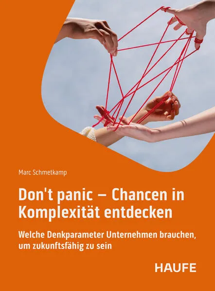 Cover: Don't Panic - Chancen in Komplexität entdecken