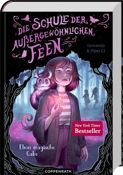 Cover: Die Schule der außergewöhnlichen Feen (Bd. 1)