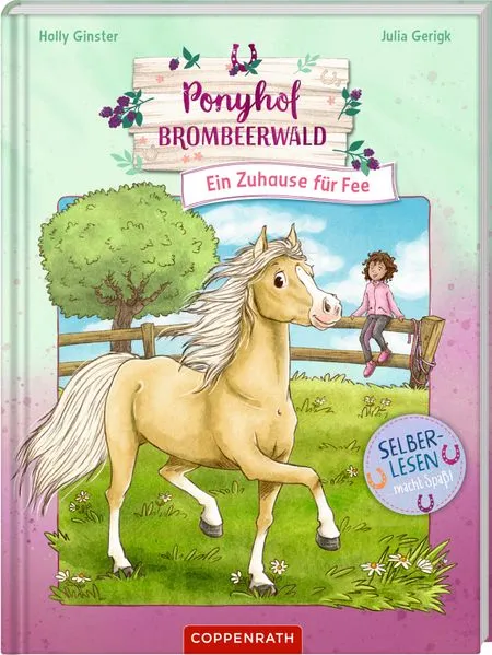 Ponyhof Brombeerwald (Erstlesebuch, Bd. 1)