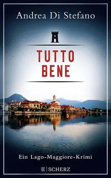 Cover: Tutto Bene - Ein Lago-Maggiore-Krimi
