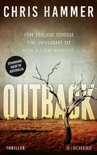 Cover: Outback - Fünf tödliche Schüsse. Eine unfassbare Tat. Mehr als eine Wahrheit