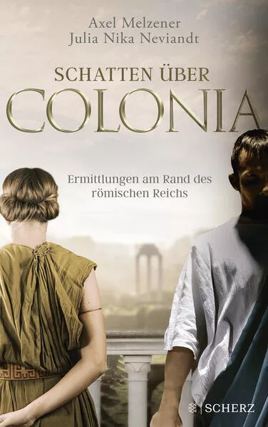Cover: Schatten über Colonia – Ermittlungen am Rand des Römischen Reichs