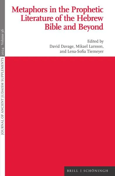 Metaphors in the Prophetic Literature of the Hebrew Bible and Beyond</a>