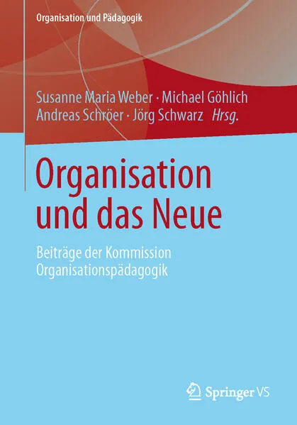Cover: Organisation und das Neue