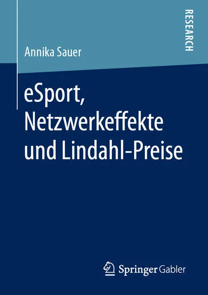Cover: eSport, Netzwerkeffekte und Lindahl-Preise