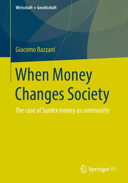 Cover: When Money Changes Society