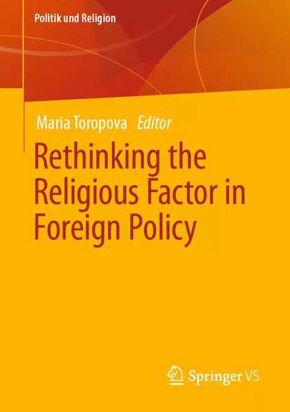 Cover: Rethinking the Religious Factor in Foreign Policy