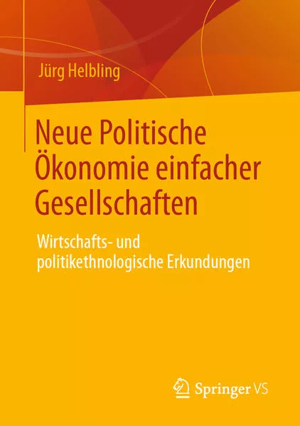 Cover: Neue Politische Ökonomie einfacher Gesellschaften