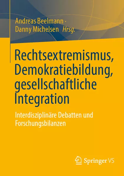 Cover: Rechtsextremismus, Demokratiebildung, gesellschaftliche Integration