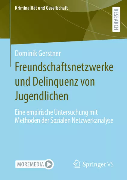 Cover: Freundschaftsnetzwerke und Delinquenz von Jugendlichen