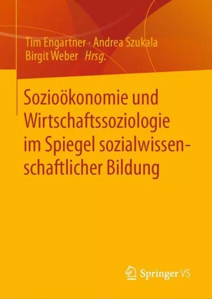 Cover: Sozioökonomie und Wirtschaftssoziologie im Spiegel sozialwissenschaftlicher Bildung