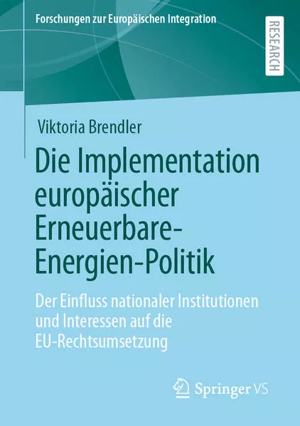 Cover: Die Implementation europäischer Erneuerbare-Energien-Politik