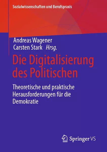 Cover: Die Digitalisierung des Politischen