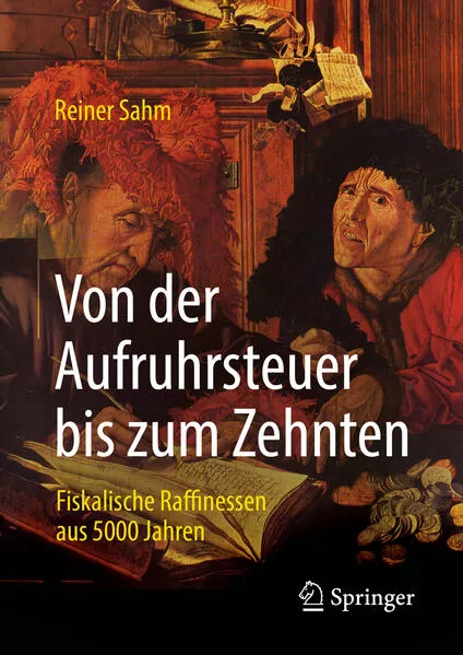 Von der Aufruhrsteuer bis zum Zehnten</a>