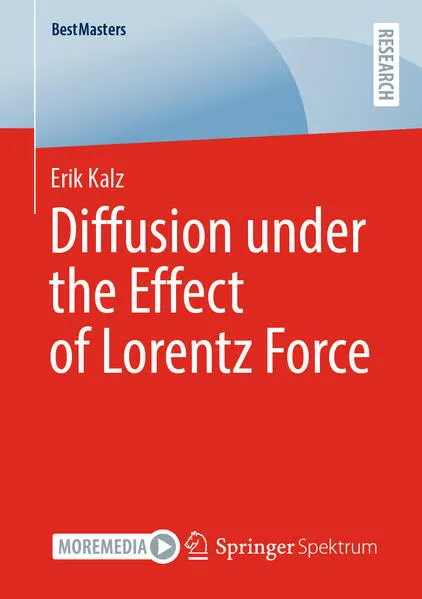 Cover: Diffusion under the Effect of Lorentz Force