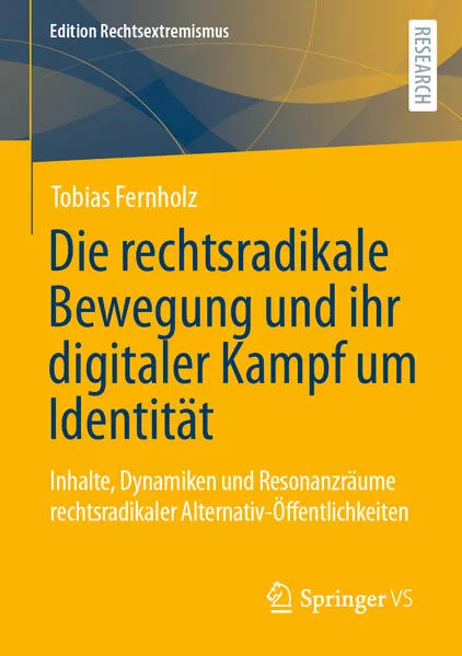 Cover: Die rechtsradikale Bewegung und ihr digitaler Kampf um Identität