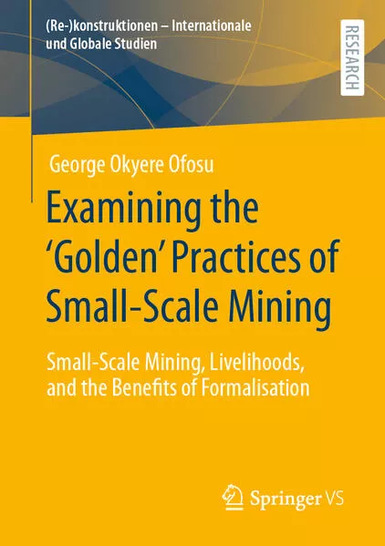 Examining the ‘Golden’ Practices of Small-Scale Mining</a>