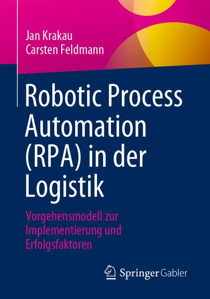 Cover: Robotic Process Automation (RPA) in der Logistik