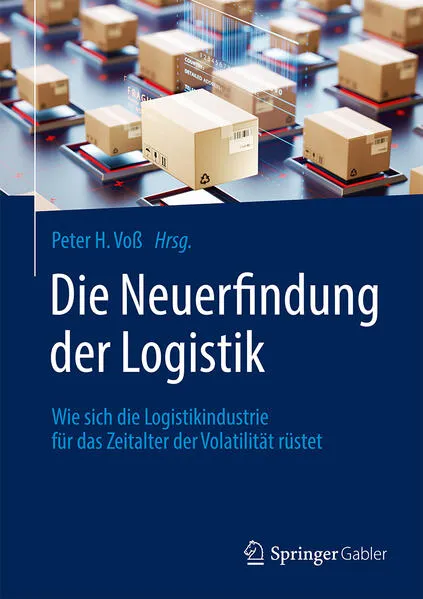 Cover: Die Neuerfindung der Logistik