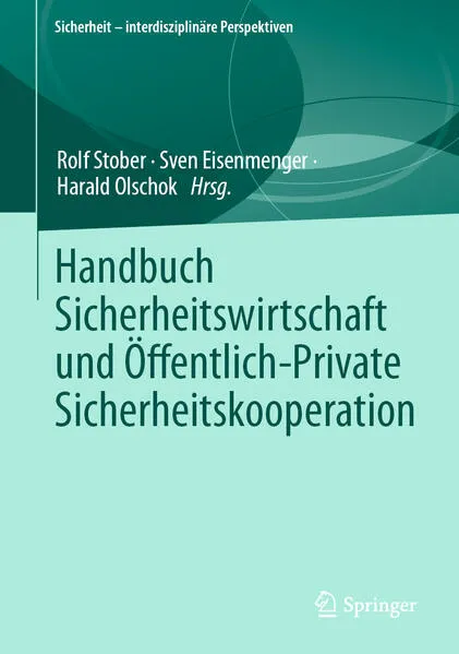 Cover: Handbuch Sicherheitswirtschaft und Öffentlich-Private Sicherheitskooperation