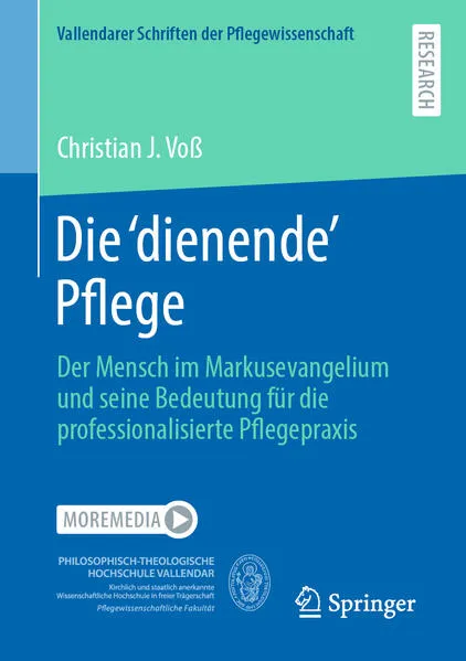 Cover: Die 'dienende' Pflege