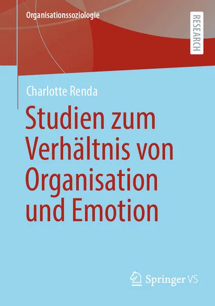 Cover: Emotionale Mitgliedschaft – Studien zum Verhältnis von Organisation, Emotion und Individuum