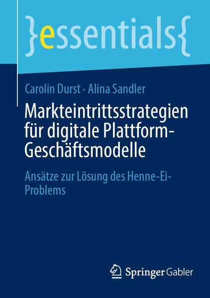 Cover: Markteintrittsstrategien für digitale Plattform-Geschäftsmodelle