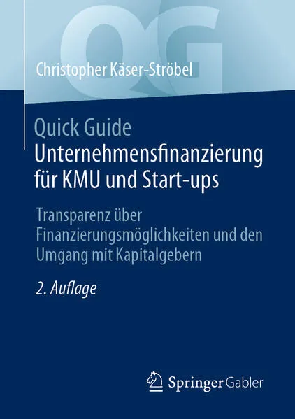 Cover: Quick Guide Unternehmensfinanzierung für KMU und Start-ups