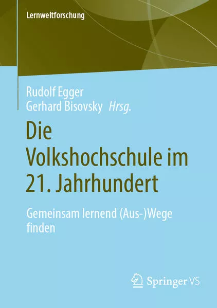 Cover: Die Volkshochschule im 21. Jahrhundert