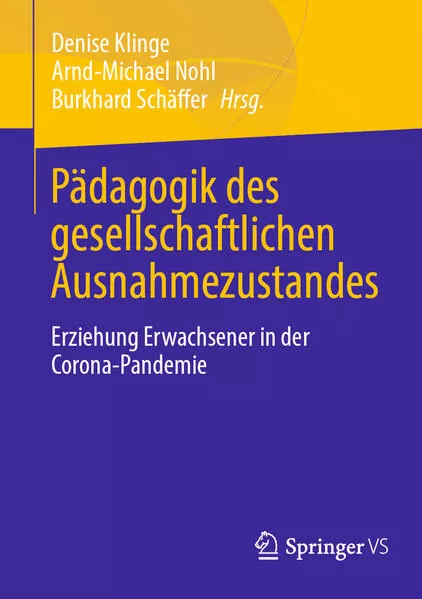 Cover: Pädagogik des gesellschaftlichen Ausnahmezustandes