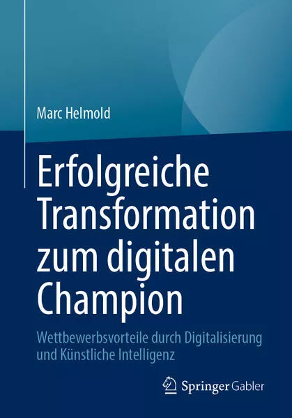 Erfolgreiche Transformation zum digitalen Champion</a>