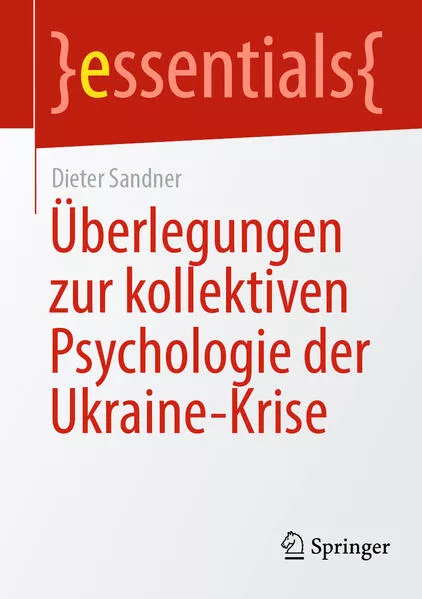 Cover: Überlegungen zur kollektiven Psychologie der Ukraine-Krise