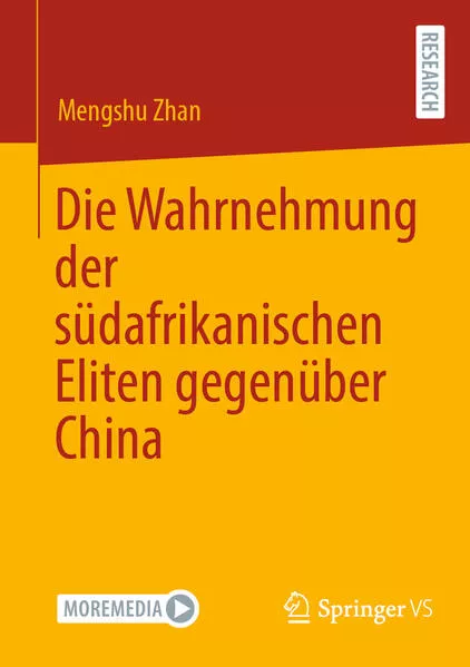 Cover: Die Wahrnehmung der südafrikanischen Eliten gegenüber China