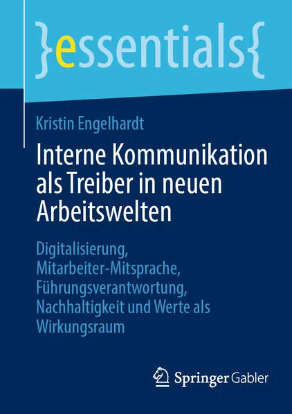 Cover: Interne Kommunikation als Treiber in neuen Arbeitswelten