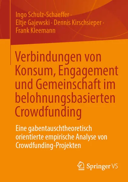 Cover: Verbindungen von Konsum, Engagement und Gemeinschaft im belohnungsbasierten Crowdfunding