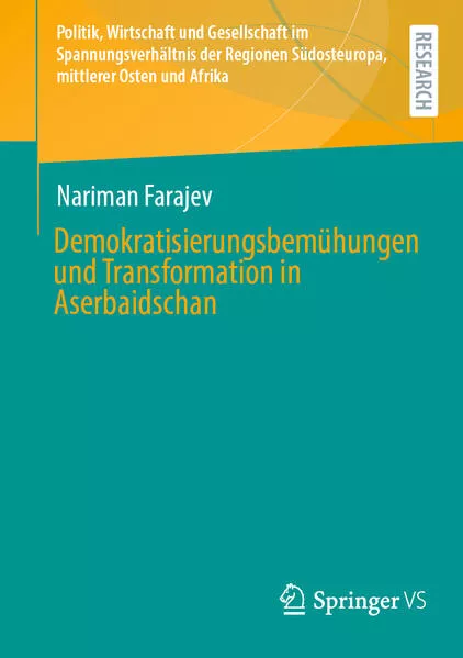 Demokratisierungsbemühungen und Transformation in Aserbaidschan</a>