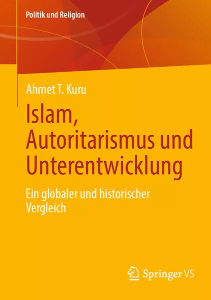 Cover: Islam, Autoritarismus und Unterentwicklung