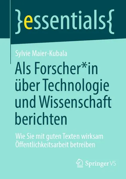 Cover: Als Forscher*in über Technologie und Wissenschaft berichten